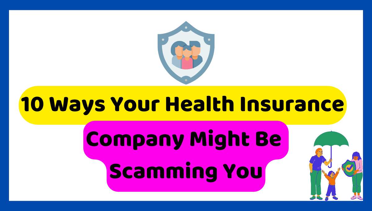 health insurance company Scamming